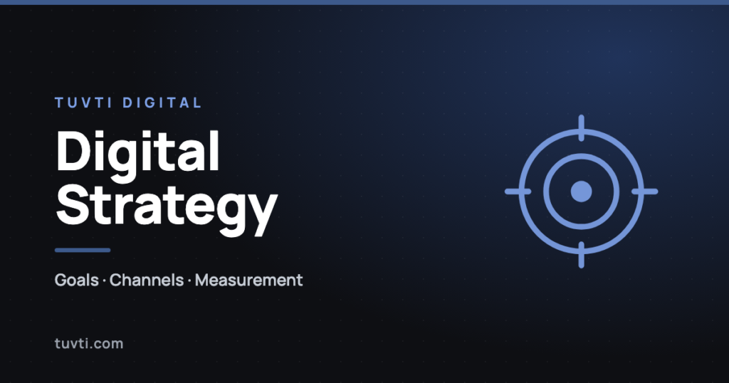 How to build the right digital strategy for your brand