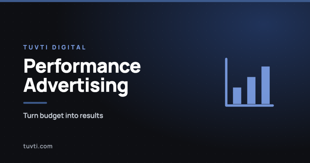 How to turn your budget into results with performance ads